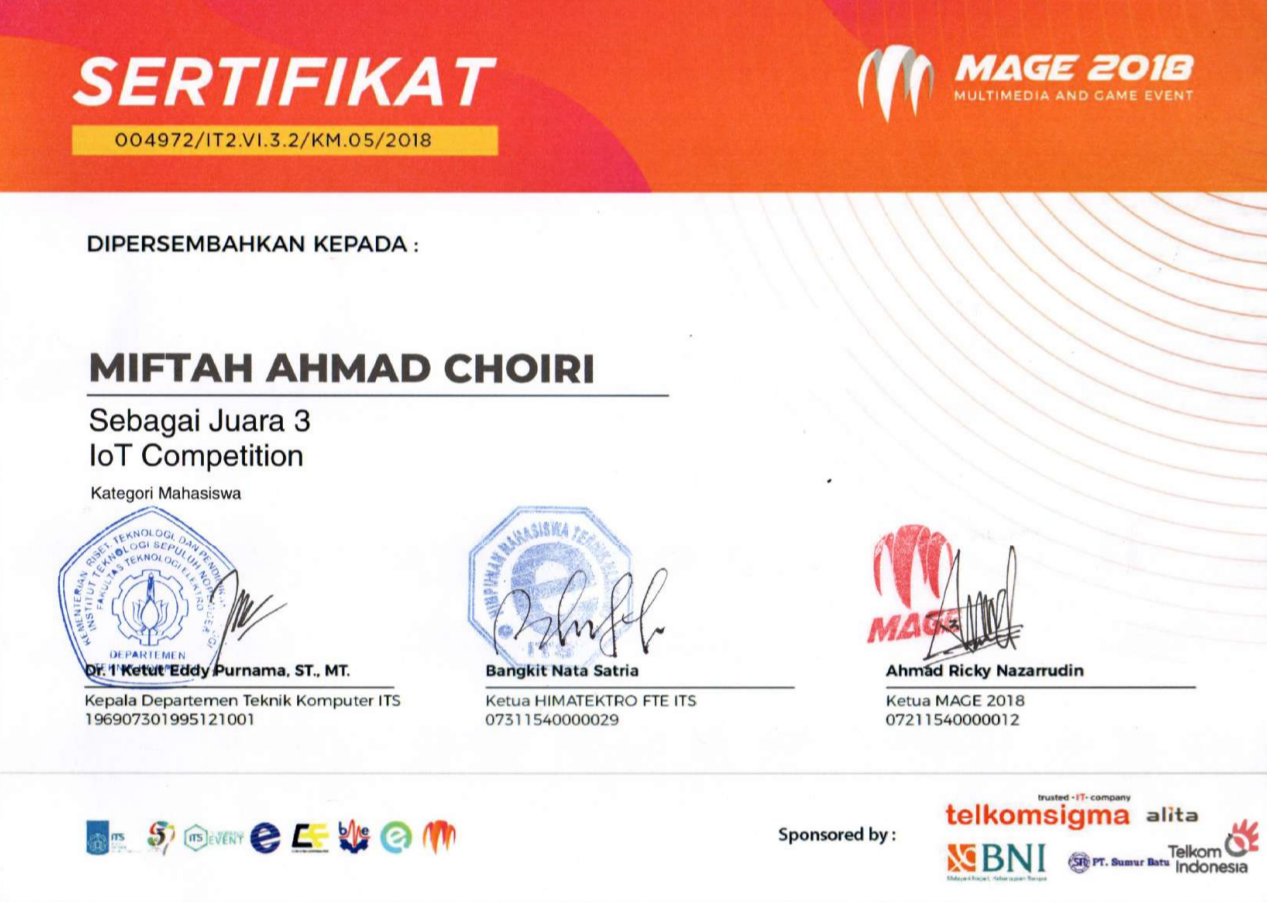 3rd Winner of IoT Competition Multimedia & Game Event (MAGE) 2018 - issued by Sepuluh Nopember Institute of Technology Surabaya