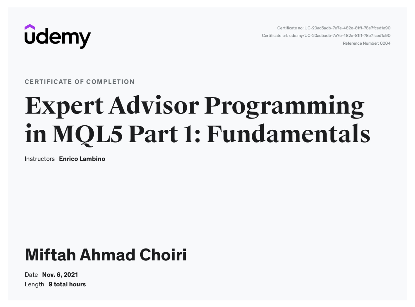 Expert Advisor Programming in MQL5 Part1: Fundamentals - issued by Udemy